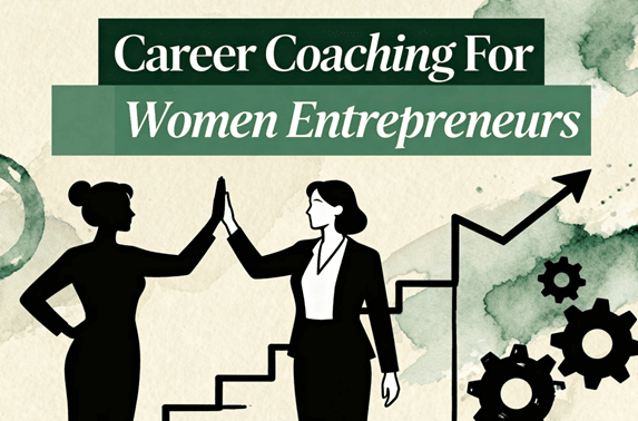 career coaching for women entrepreneurs